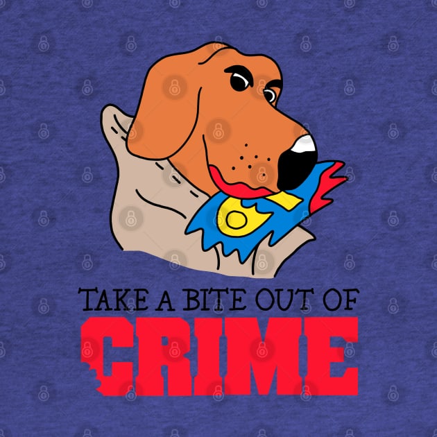 Take A Bite Out Of Crime by oxvaslim